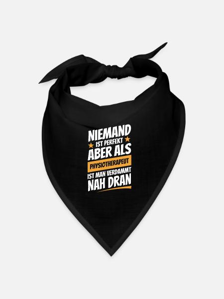 Niemand ist perfekt - Physiotherapeut - Spruch - Bandana Dreieckstuch - Schwarz