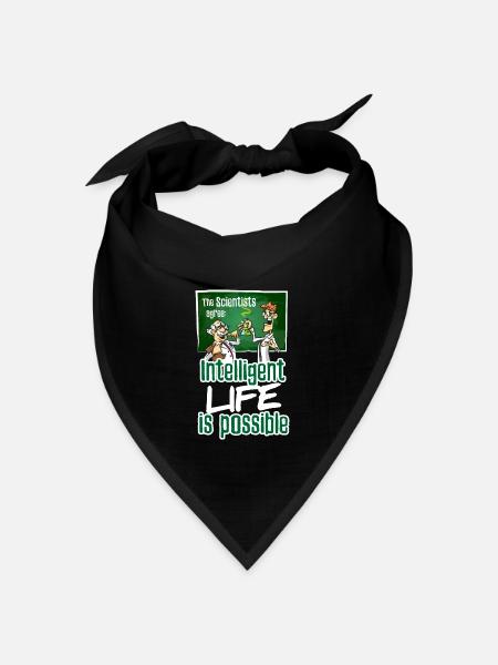 Scientist agree intelligent life is possible - Bandana Dreieckstuch - Schwarz