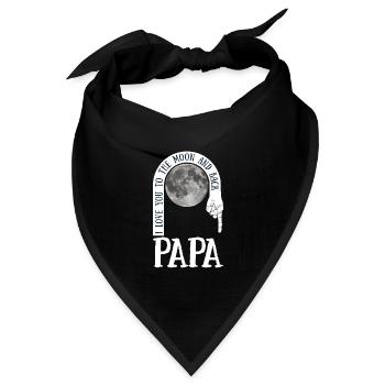 Papa I Love You To The Moon And Back - Bandana Dreieckstuch - Schwarz - Vorne