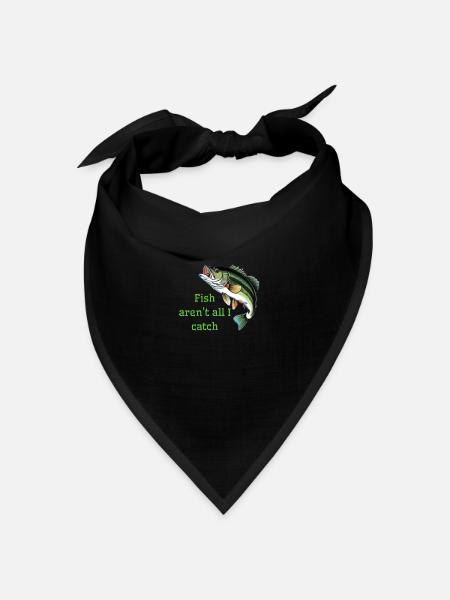 Fische sind nicht alles, was ich fange - Bandana Dreieckstuch - Schwarz