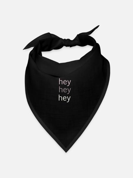 hey hey hey - Bandana Dreieckstuch - Schwarz