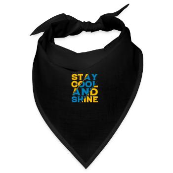 Stay Cool and Shine - Bandana Dreieckstuch - Schwarz - Vorne