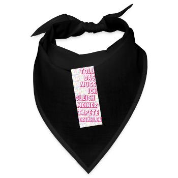 Toll - Sarkastischer Spruch - Bandana Dreieckstuch - Schwarz - Vorne