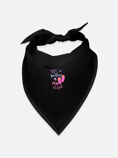 In Flip Flops ist das Leben besser - Bandana Dreieckstuch - Schwarz