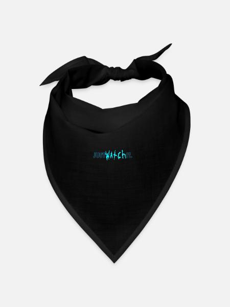 Just watch it. - Bandana Dreieckstuch - Schwarz