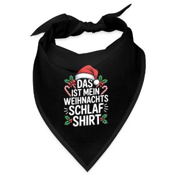 Das Ist Mein Weihnachtsschlafshirt - Bandana Dreieckstuch - Schwarz - Vorne