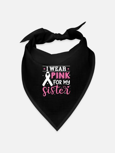 I Wear Pink For My Sister Breast Cancer Awareness - Bandana Dreieckstuch - Schwarz