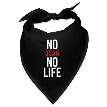 No Jean No Life - Bandana Dreieckstuch - Schwarz - Vorne