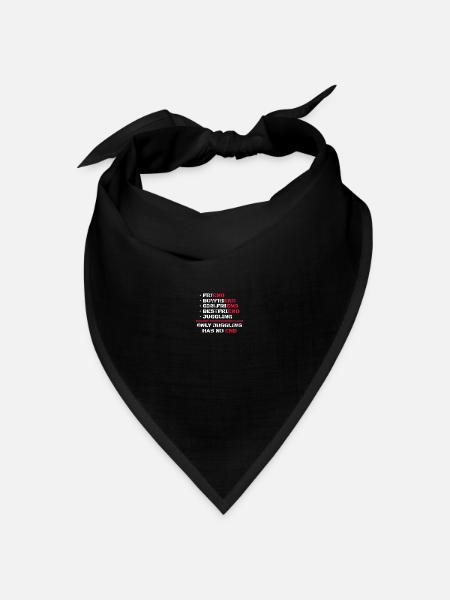 Only Juggling Has No End Jonglieren Jongleur - Bandana Dreieckstuch - Schwarz