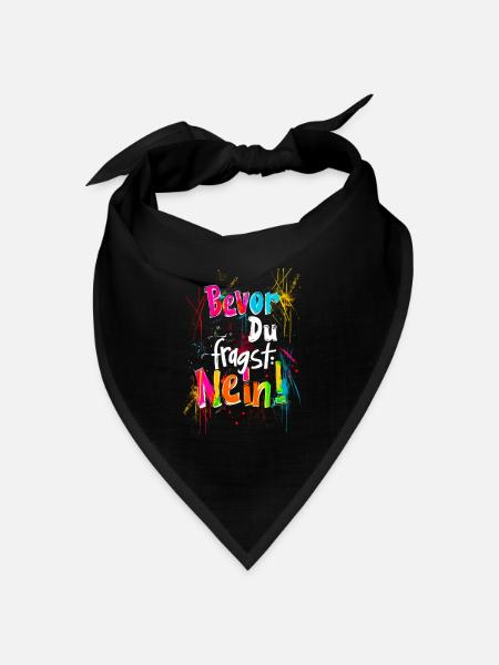 Bevor Du fragst: NEIN! - Bandana Dreieckstuch - Schwarz