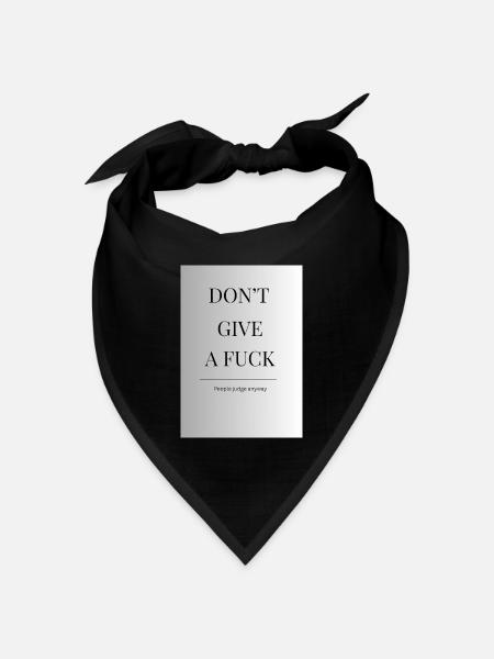 Don’t Give a Fuck - Bandana Dreieckstuch - Schwarz