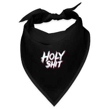 Holy Shit Freche Lustige Sprüche - Bandana Dreieckstuch - Schwarz - Vorne