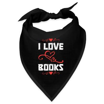 I Love Books – Bücherliebe - Bandana Dreieckstuch - Schwarz - Vorne