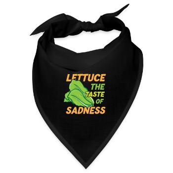 Lettuce The Taste of Sadness Funny Vegan Veganism - Bandana Dreieckstuch - Schwarz - Vorne