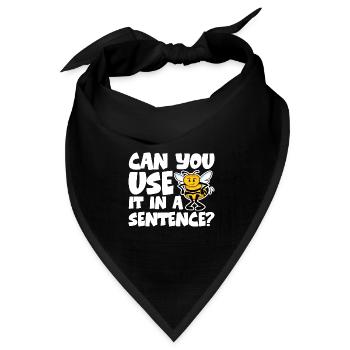 Can You Use It In A Sentence 4 - Bandana Dreieckstuch - Schwarz - Vorne