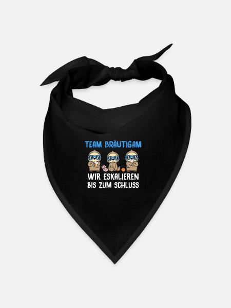 Team Bräutigam Wir Eskalieren Bis Zum Schluss - Bandana Dreieckstuch - Schwarz