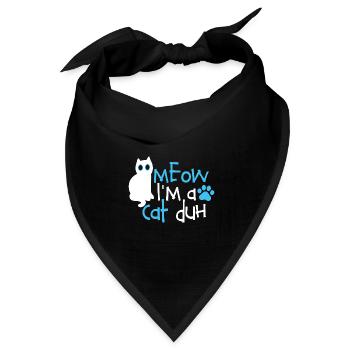 Miau, ich bin eine Katze Duh süße Katze Halloween-Geschenk - Bandana Dreieckstuch - Schwarz - Vorne