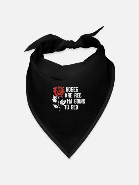 Rosen sind rot, ich gehe ins Bett - Gedicht - Bandana Dreieckstuch - Schwarz