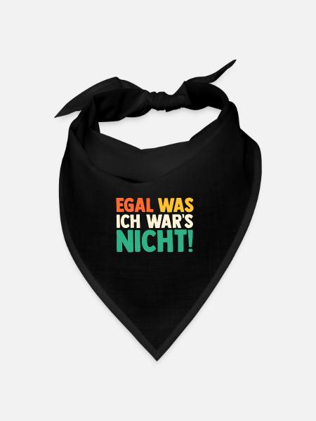 Egal was ich wars nicht Retro - Bandana Dreieckstuch - Schwarz