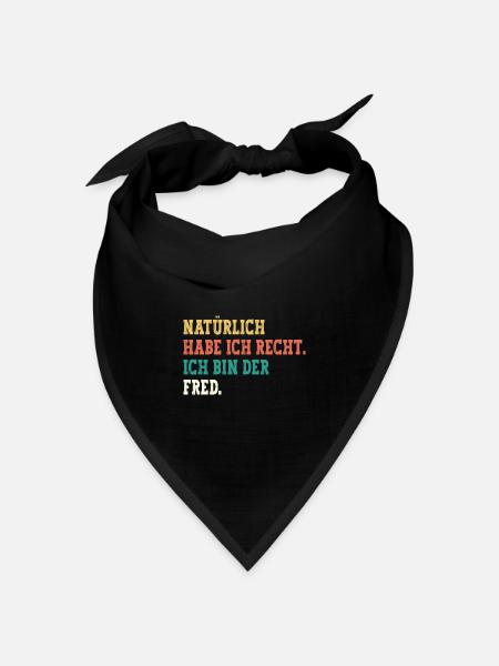 Fred Lustiger Spruch Vorname Name Fred - Bandana Dreieckstuch - Schwarz