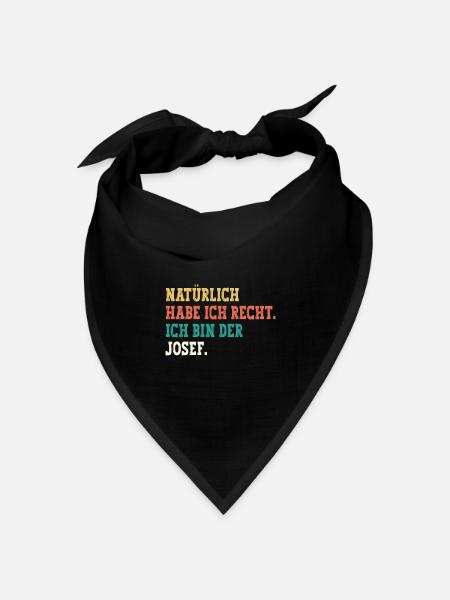 Josef Lustiger Spruch Vorname Name Josef - Bandana Dreieckstuch - Schwarz