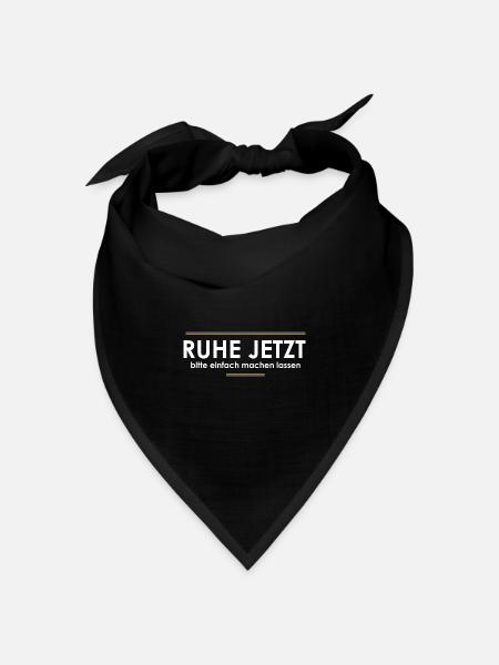 Ruhe jetzt - Bandana Dreieckstuch - Schwarz