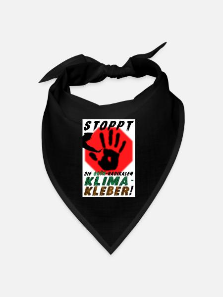 STOPPT die GRÜN-radikalen KLIMA-KLEBER - Bandana Dreieckstuch - Schwarz