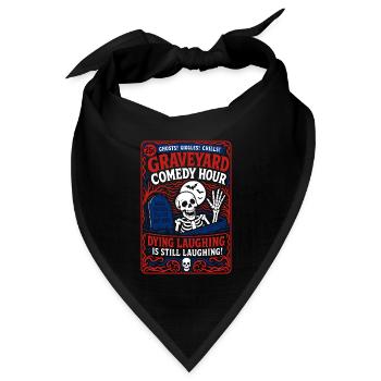 Graveyard Comedy Hour Skelett Humor - Bandana Dreieckstuch - Schwarz - Vorne