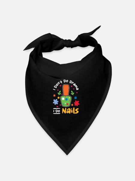 Ich mache kein Drama Ich mache Nägel Nageltechnik - Bandana Dreieckstuch - Schwarz