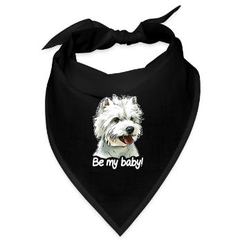 Westie weißer Text "Sei mein Baby" - Bandana Dreieckstuch - Schwarz - Vorne