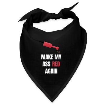 Make My Ass Red again Kinky Paddle BDSM leather - Bandana Dreieckstuch - Schwarz - Vorne