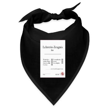 Lehrerin Zeugnis Lustiges Abschiedsgeschenk - Bandana Dreieckstuch - Schwarz - Vorne