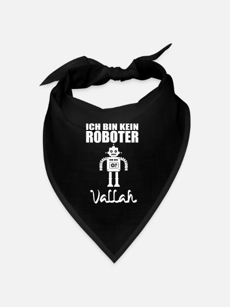 Ich bin kein Roboter, Vallah. - Bandana Dreieckstuch - Schwarz