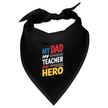 Mein Papa Mein Lehrer Mein Held - Bandana Dreieckstuch - Schwarz - Vorne