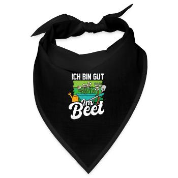 Ich bin gut im Beet Garten Gärtner Outfit - Bandana Dreieckstuch - Schwarz - Vorne