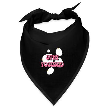 Stay Focused Positive Affirmationen Pink Frauen - Bandana Dreieckstuch - Schwarz - Vorne