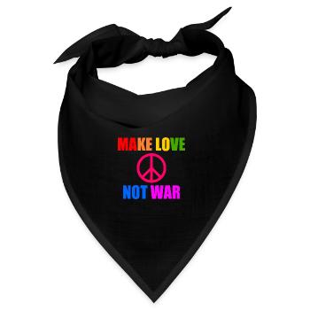 Make love not war - Bandana Dreieckstuch - Schwarz - Vorne