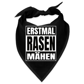 Erstmal Rasen mähen - Bandana - Schwarz - Vorne
