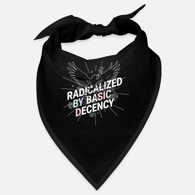 Radicalized by Basic Decency Shirt Demokratie Fans Bandana