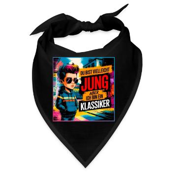 Du bist vielleicht jung aber ich bin ein Klassiker - Bandana - Schwarz - Vorne