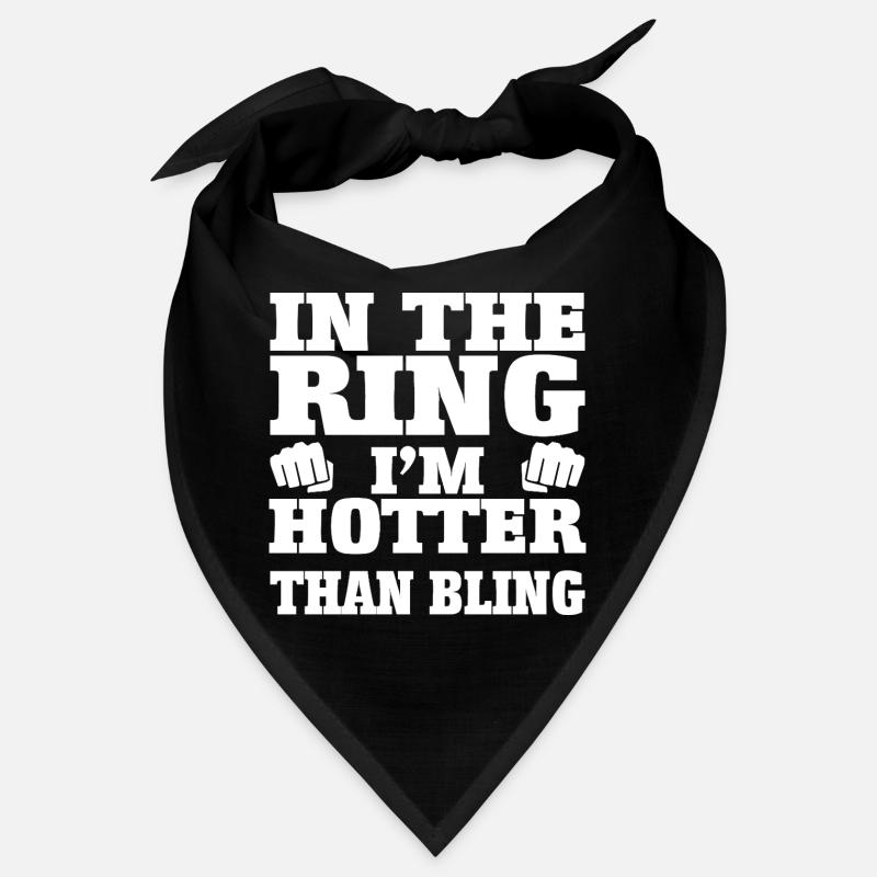 DANS LE RING, JE SUIS PLUS SEXY QUE LE BLING Bandana