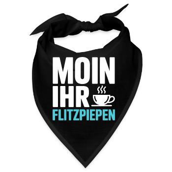 Moin Ihr Flitzpiepen Norddeutsch Hamburg Büro Moin - Bandana - Schwarz - Vorne