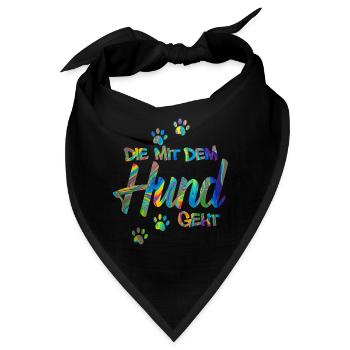 Die mit dem Hund geht | Hundebesitzer Geschenkidee - Bandana - Schwarz - Vorne