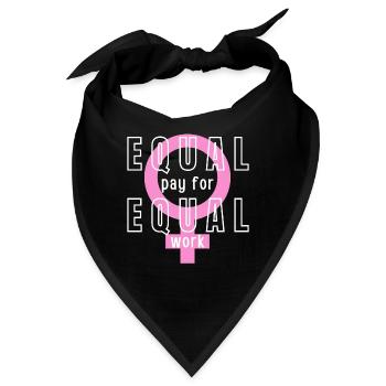 Gleicher Lohn für gleiche Arbeit Feministin - Bandana - Schwarz - Vorne