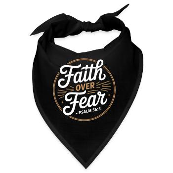 Faith Over Fear Psalm 56 3 Christliche Ermutigung - Bandana - Schwarz - Vorne