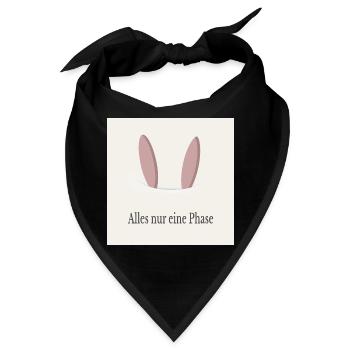 Alles nur eine Phase – minimalistisches Poster - Bandana - Schwarz - Vorne