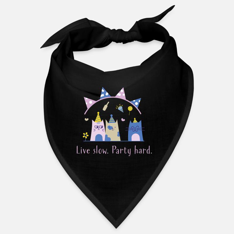 Live slow, party hard – Cute Cat Statement Bandana