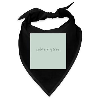 echt ist selten – minimalistisches Quote Poster - Bandana - Schwarz - Vorne