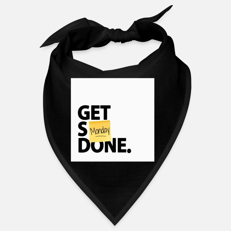 Get Stuff Done Monday Lustiges Büro Poster Bandana