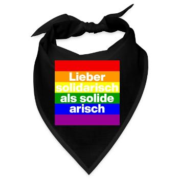 LIEBER SOLIDARISCH ALS SOLIDE ARISH, NO NZS - Bandana - Schwarz - Vorne